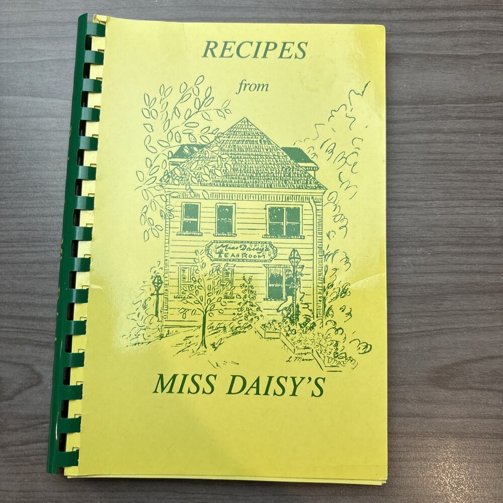 Recipes From Miss Daisy's Tearoom Nashville Spiral Cookbook 1992
